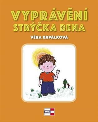 Vyprávění strýčka Bena…jak vyzrát nad strachem