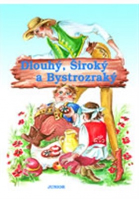 Dlouhý, široký a bystrozraký