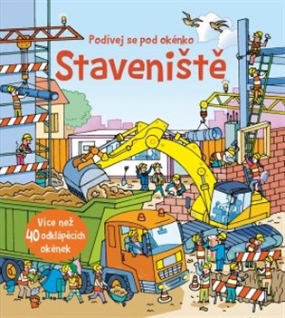 Podívej se pod okénko - Staveniště