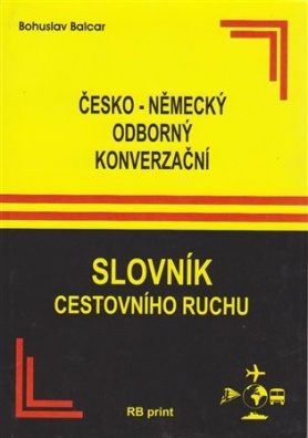 Česko-německý odborný konverzační slovník cestovního ruchu