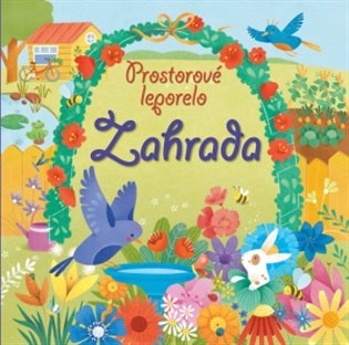 Zahrada - Prostorové leporelo