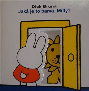 Jaká je to barva, Miffy?