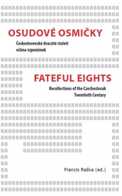 Osudové osmičky / Fateful Eights