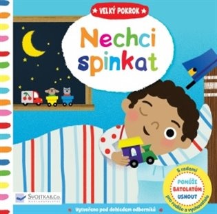 Nechci spinkat - Velký pokrok