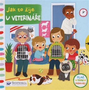 Jak to žije u veterináře