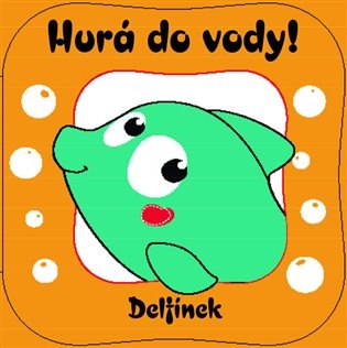 Hurá do vody! Delfínek