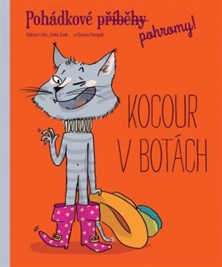 Pohádkové (příběhy) pohromy! - Kocour v botách