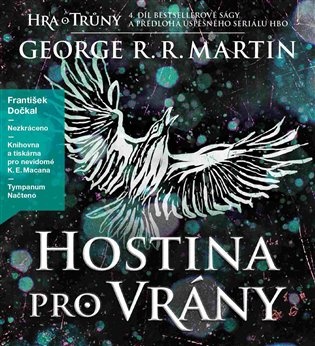 Hostina pro vrány -  Píseň ledu a ohně 4