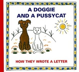 A Doggie and A Pussycat - How they wrote a Letter