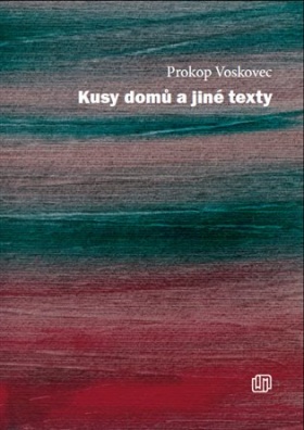 Kusy domů a jiné texty