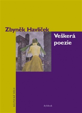 Veškerá poezie - Básnické dílo