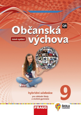 Občanská výchova 9 pro ZŠ a víceletá gymnázia - Hybridní učebnice (nová generace)