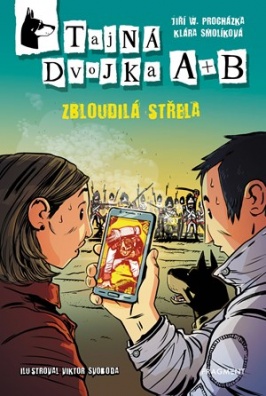 Tajná dvojka A + B – Zbloudilá střela