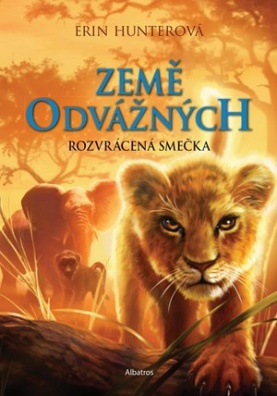 Země odvážných: Rozvrácená smečka