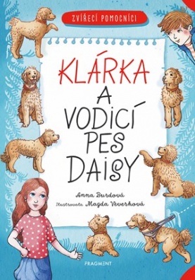 Zvířecí pomocníci - Klárka a vodicí pes Daisy