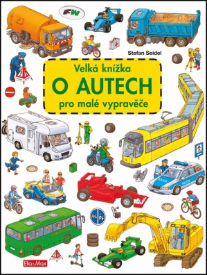 Velká knížka o autech pro malé vypravěče