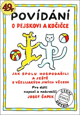 Povídání o pejskovi a kočičce, Jak spolu hospodařili a ještě o všelijakých jiných věcech