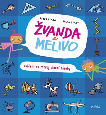 Žvanda a Melivo Cvičení na rozvoj slovní zásoby