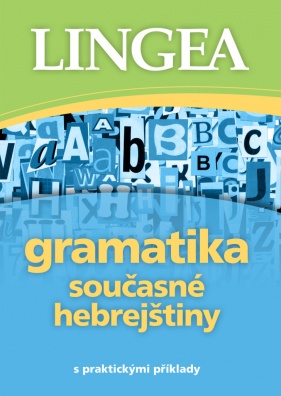 Gramatika současné hebrejštiny, s praktickými příklady