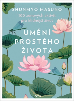 Umění prostého života, 100 zenových aktivit pro klidnější život