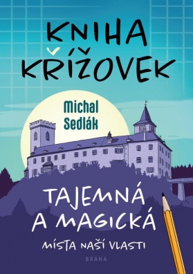 Kniha křížovek, Tajemná a magická místa