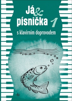 Já & písnička 1, s klavírním doprovodem