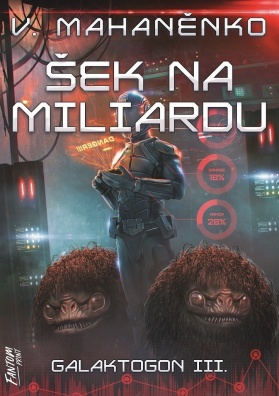 Šek na miliardu, Galaktogon III.