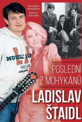 Poslední z mohykánů Ladislav Štaidl