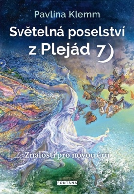 Světelná poselství z Plejád 7, Znalosti pro novou éru