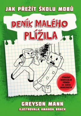 Deník malého plížila 1: Jak přežít školu mobů