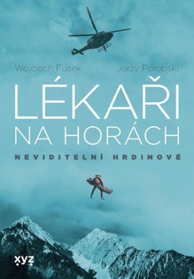 Lékaři na horách: neviditelní hrdinové