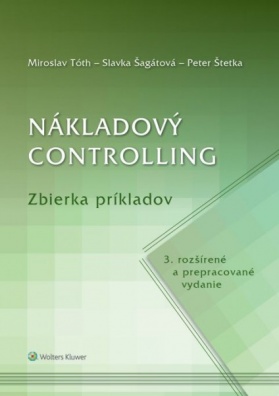 Nákladový controlling. Zbierka príkladov, 3. vydanie