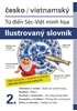 Česko-vietnamský ilustrovaný slovník 2.