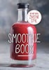 Smoothie Book - Více než dieta, životní styl