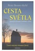 Cesta světla - Spirituální poselství Františka z Assisi