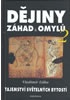 Dějiny záhad a omylů 2 - Tajemství světelných bytostí