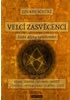 Velcí zasvěcenci - Tajné dějiny náboženství