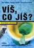 Víš,co jíš?