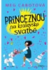 Princeznou na královské svatbě