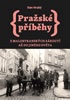 Pražské příběhy 3 - Z Malostranských zákoutí až do Jiného Světa