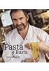 Pasta e Basta - Italská pasta do české kuchyně