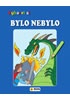 Vybarvi si - Bylo nebylo