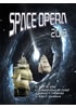 Space opera 2018