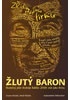 Žlutý baron - Skutečný plán Andreje Babiše: Zřídit stát jako firmu