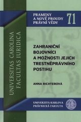 Zahraniční bojovníci a možnosti jejich trestněprávního postihu