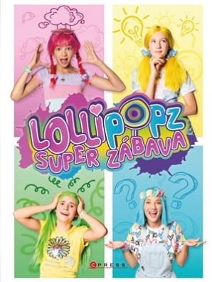 Lollipopz - Super zábava