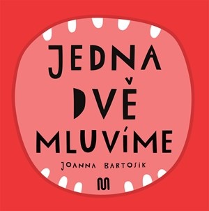 JEDNA, DVĚ - MLUVÍME