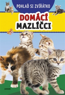 Pohlaď si zvířátko – Domácí mazlíčci