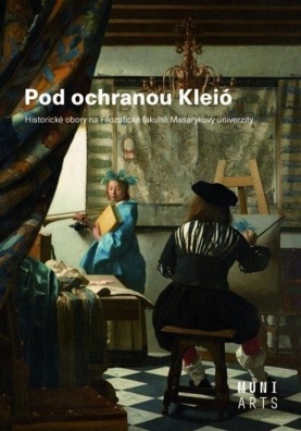 Pod ochranou Kleió. Historické obory na Filozofické fakultě Masarykovy univerzity