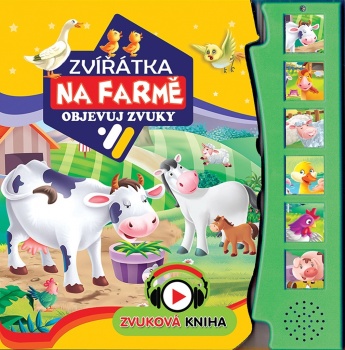 Zvířátka na farmě - Objevuj zvuky